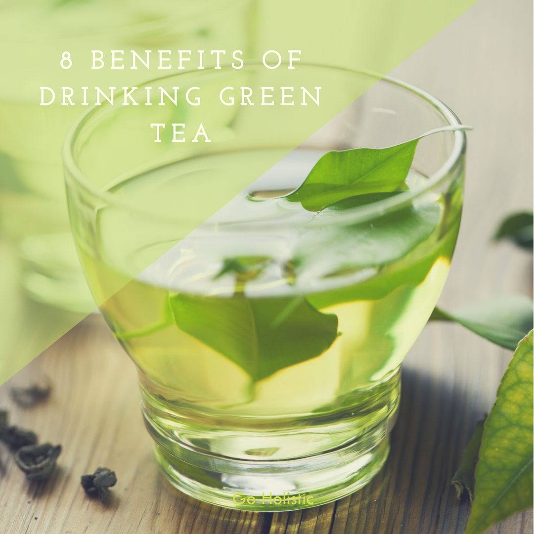 8 Benefits of Drinking Green Tea